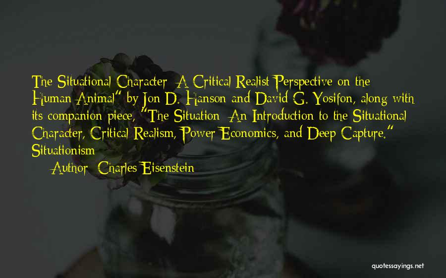 Best Realist Quotes By Charles Eisenstein