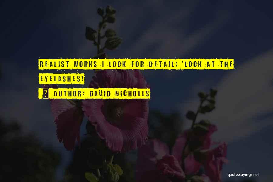 Best Realist Quotes By David Nicholls