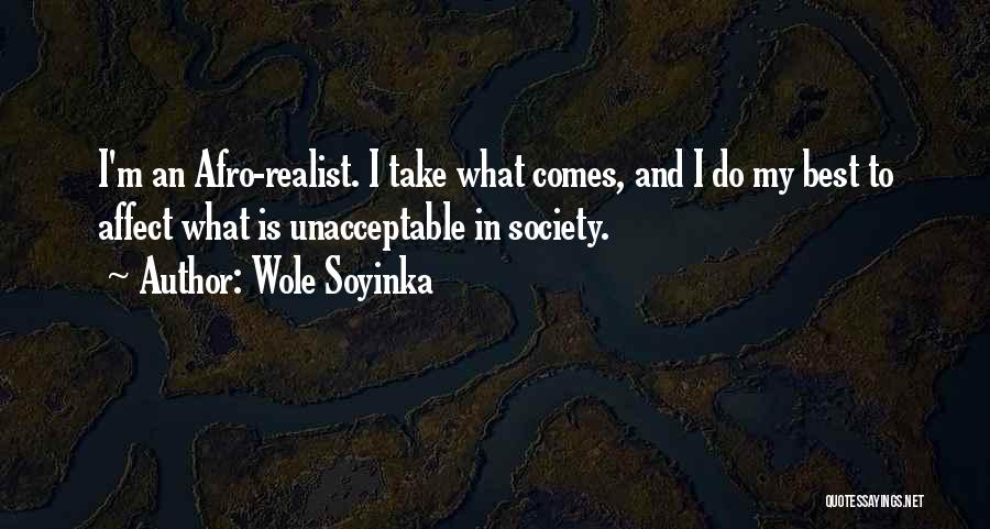 Best Realist Quotes By Wole Soyinka