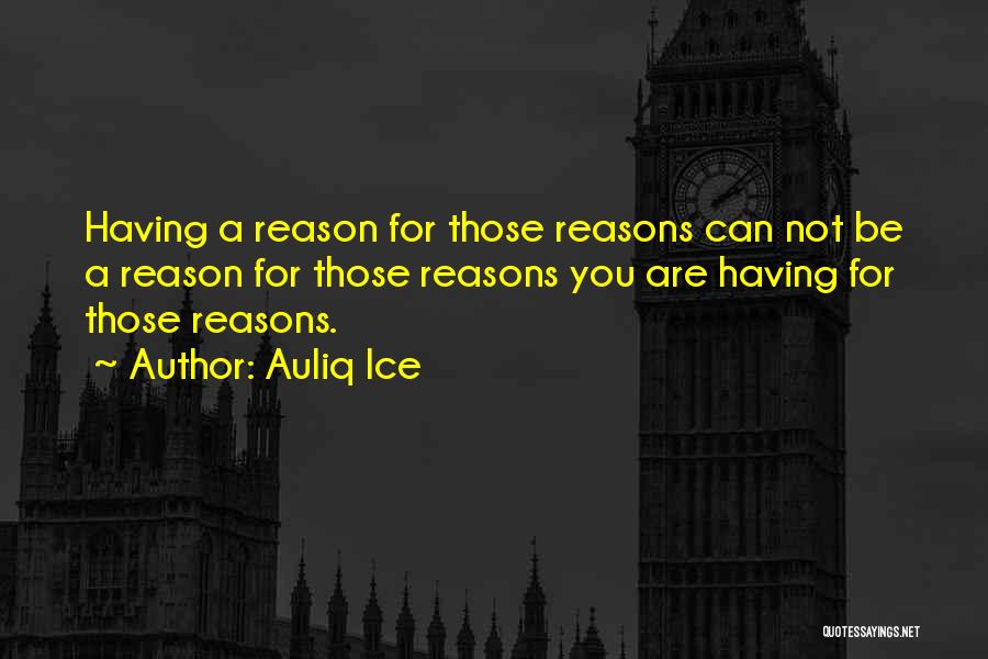Best Reasonable Doubt Quotes By Auliq Ice