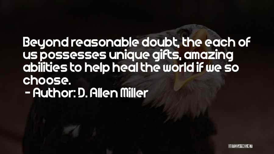 Best Reasonable Doubt Quotes By D. Allen Miller