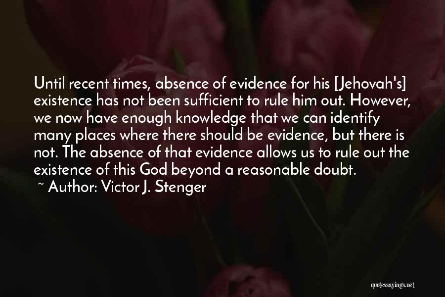 Best Reasonable Doubt Quotes By Victor J. Stenger