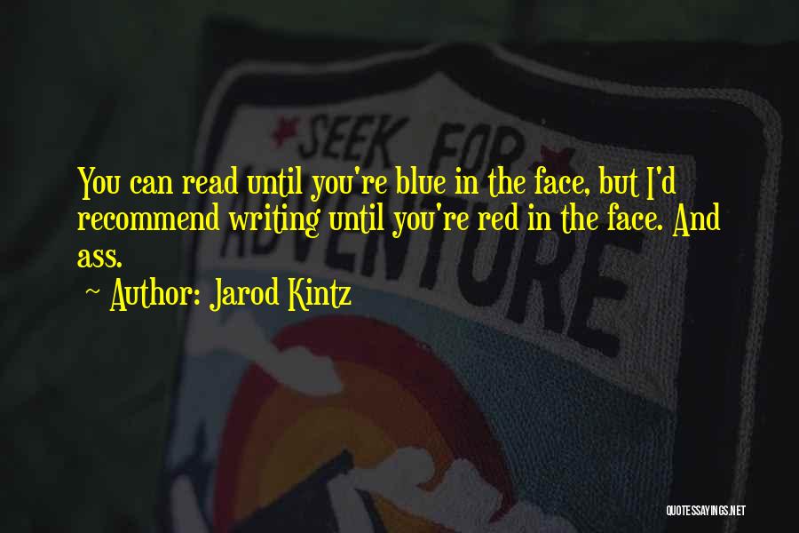 Best Red Vs Blue Quotes By Jarod Kintz