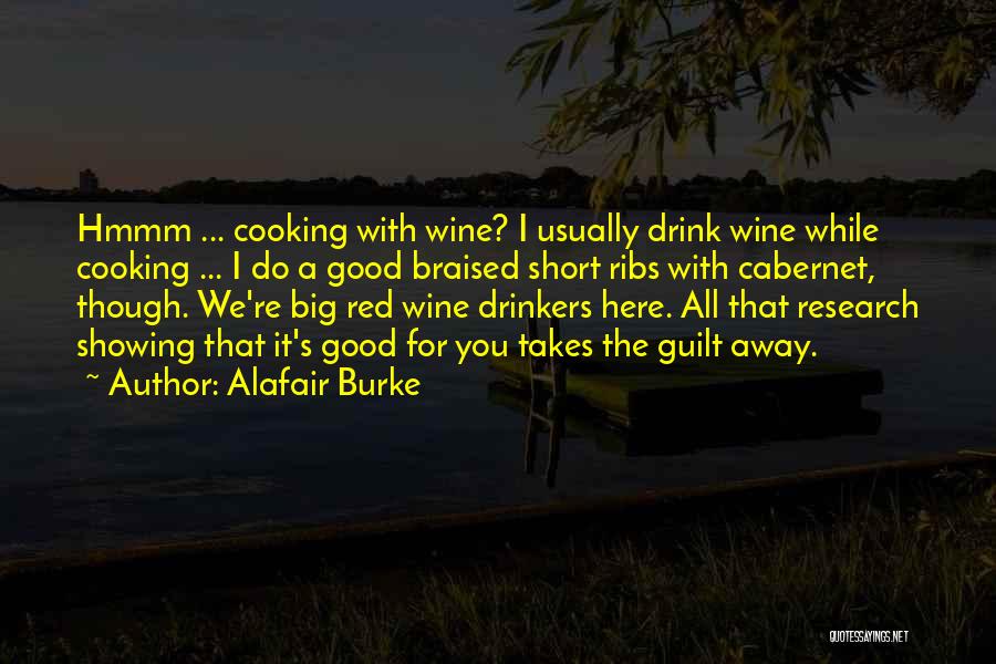 Best Red Wine Quotes By Alafair Burke
