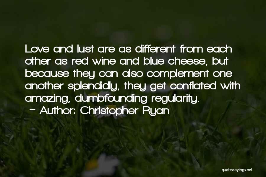 Best Red Wine Quotes By Christopher Ryan