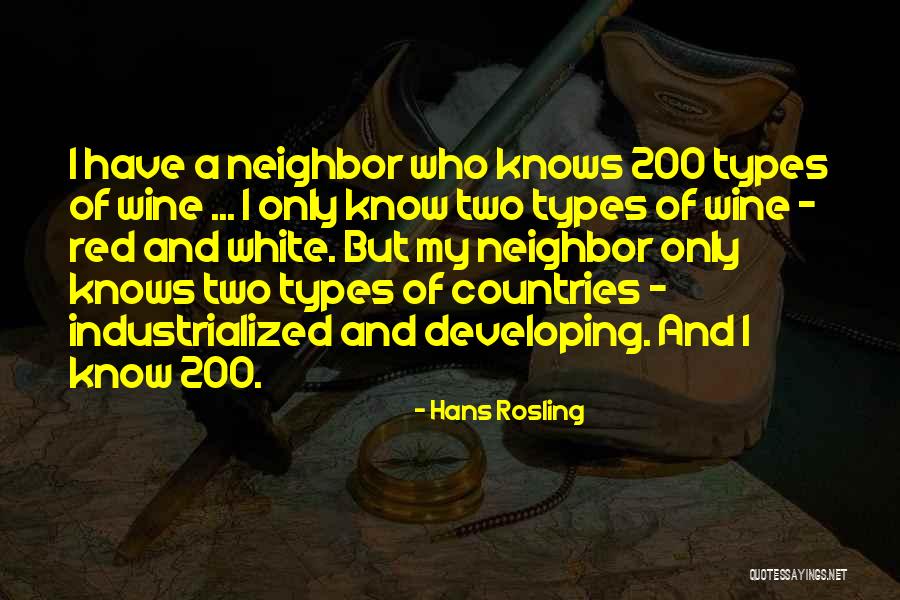 Best Red Wine Quotes By Hans Rosling