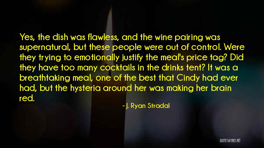 Best Red Wine Quotes By J. Ryan Stradal