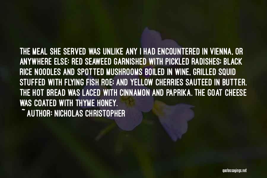 Best Red Wine Quotes By Nicholas Christopher