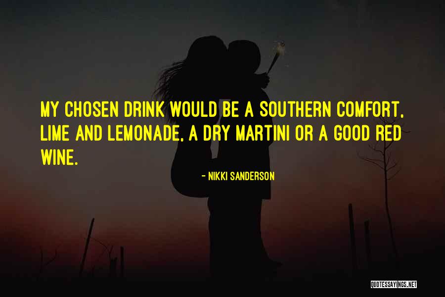 Best Red Wine Quotes By Nikki Sanderson Best Red Wine Quotes By Nikki Sanderson