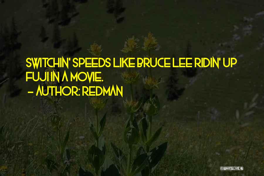 Best Redman Quotes By Redman