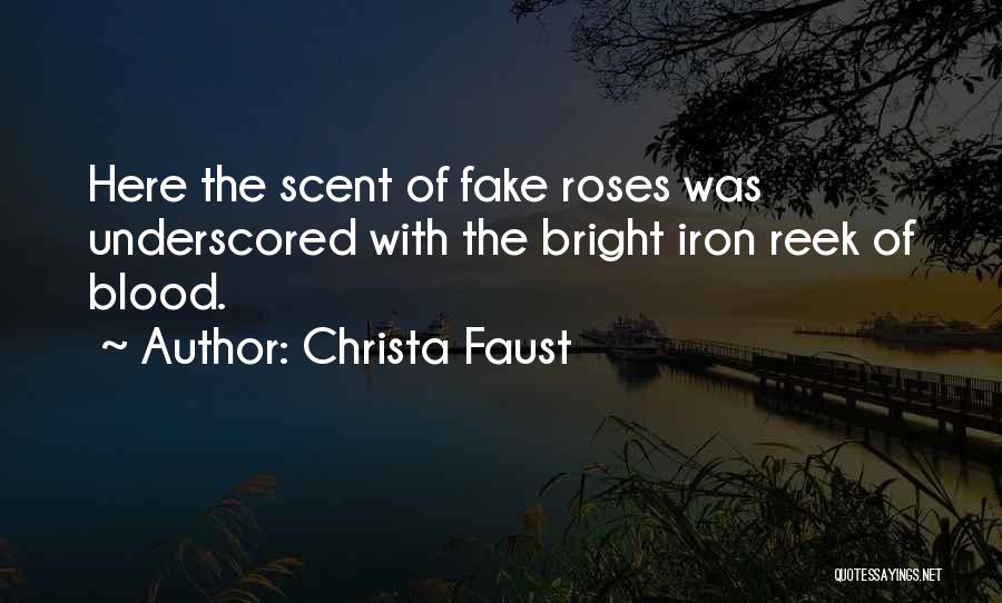 Best Reek Quotes By Christa Faust
