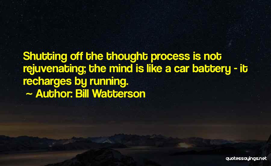 Best Rejuvenating Quotes By Bill Watterson