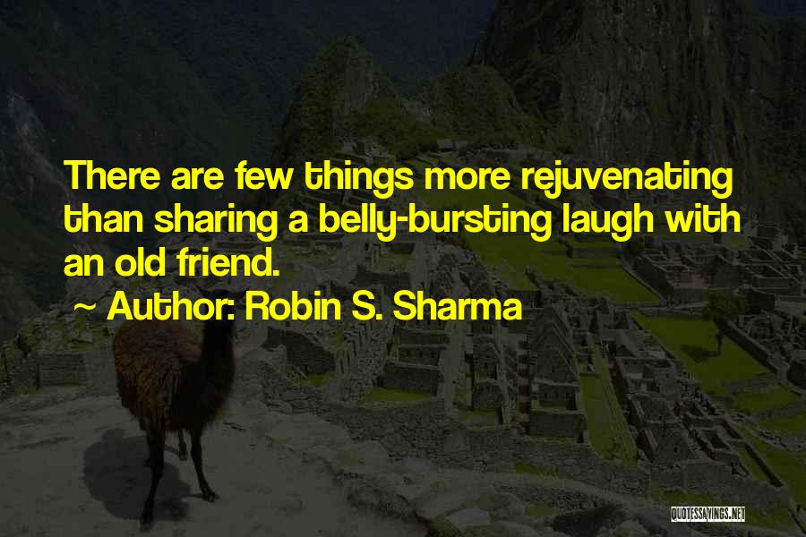 Best Rejuvenating Quotes By Robin S. Sharma