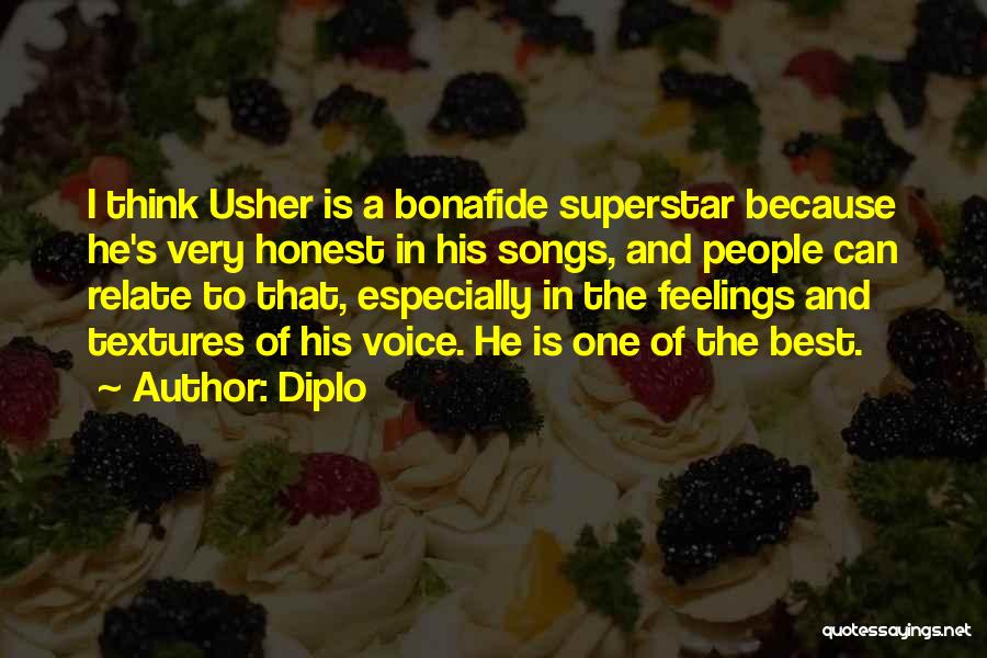 Best Relate Quotes By Diplo