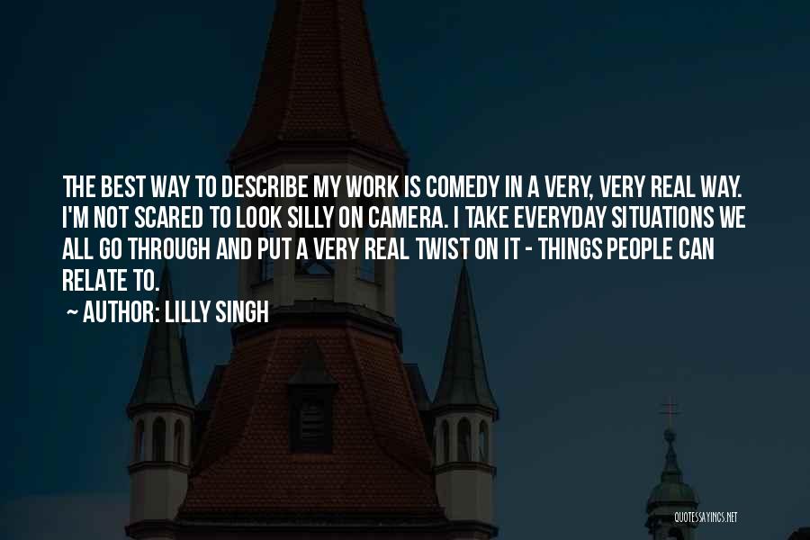 Best Relate Quotes By Lilly Singh