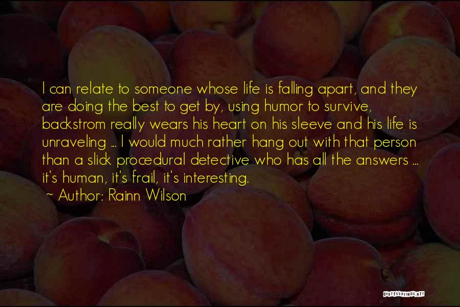 Best Relate Quotes By Rainn Wilson