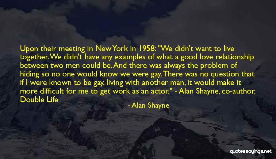 Best Relationship Anniversary Quotes By Alan Shayne