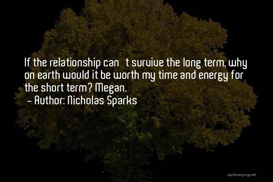 Best Relationship Short Quotes By Nicholas Sparks