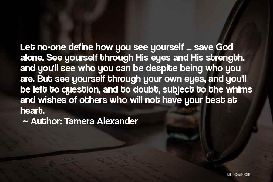 Best Religious Inspirational Quotes By Tamera Alexander