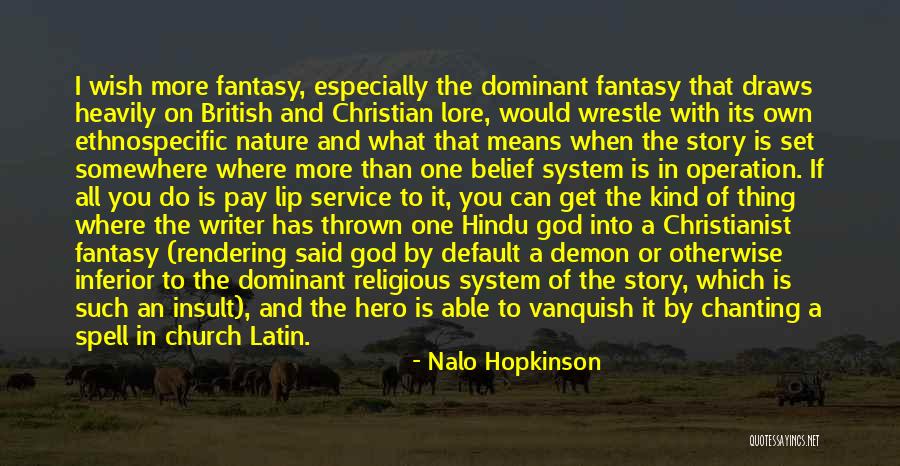 Best Religious Latin Quotes By Nalo Hopkinson