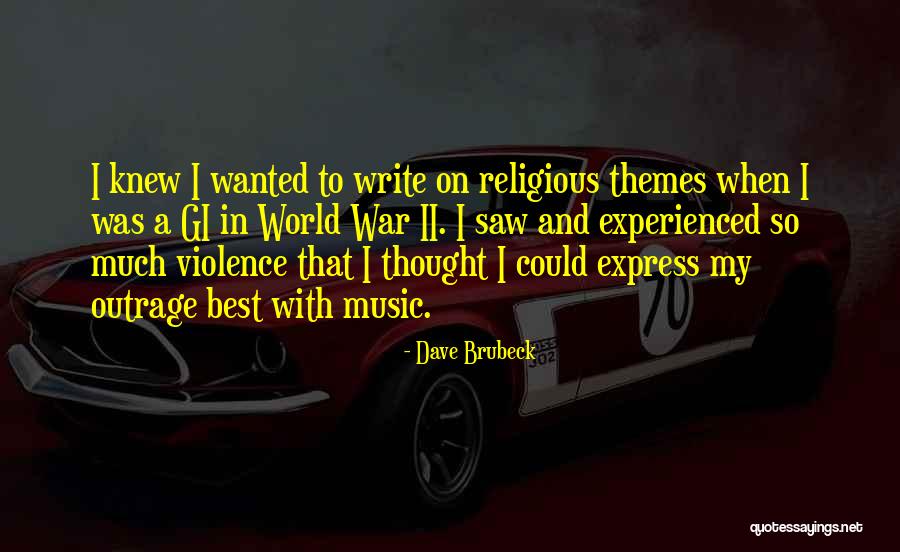 Best Religious Quotes By Dave Brubeck