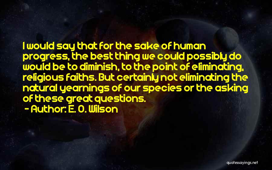 Best Religious Quotes By E. O. Wilson