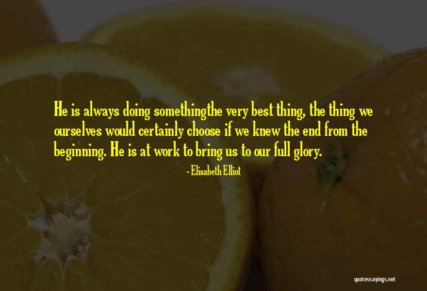 Best Religious Quotes By Elisabeth Elliot Best Religious Quotes By Elisabeth Elliot