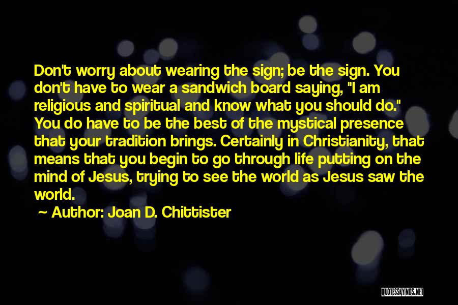 Best Religious Quotes By Joan D. Chittister