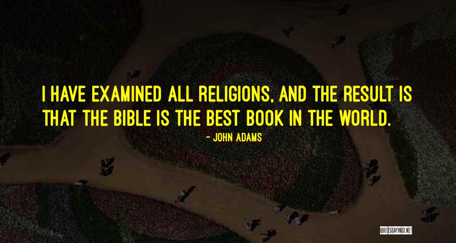 Best Religious Quotes By John Adams Best Religious Quotes By John Adams