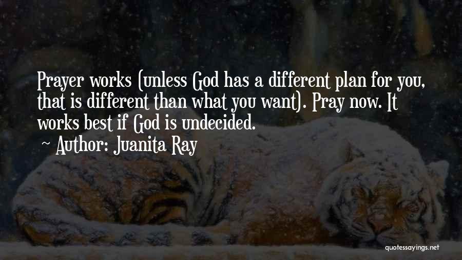 Best Religious Quotes By Juanita Ray