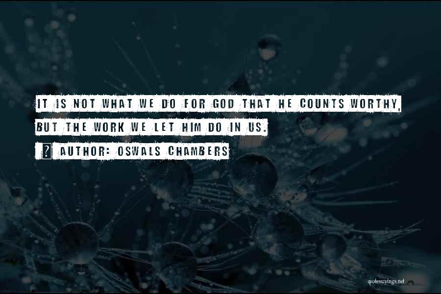 Best Religious Quotes By Oswals Chambers