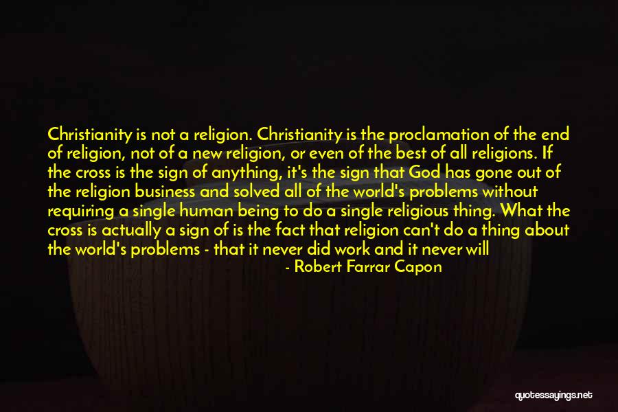 Best Religious Quotes By Robert Farrar Capon Best Religious Quotes By Robert Farrar Capon