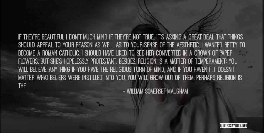 Best Religious Quotes By William Somerset Maugham