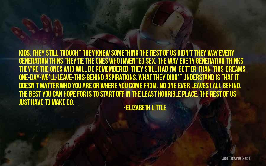 Best Remembered Quotes By Elizabeth Little Best Remembered Quotes By Elizabeth Little