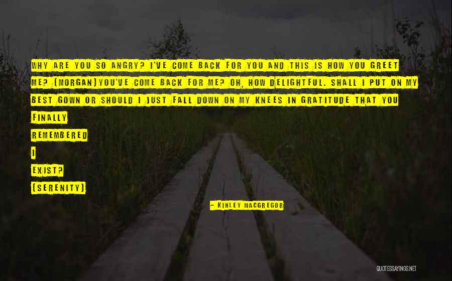 Best Remembered Quotes By Kinley MacGregor Best Remembered Quotes By Kinley MacGregor