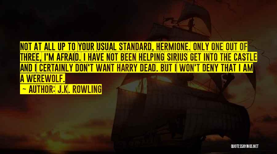 Best Remus Lupin Quotes By J.K. Rowling