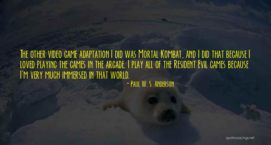 Best Resident Evil Quotes By Paul W. S. Anderson Best Resident Evil Quotes By Paul W. S. Anderson