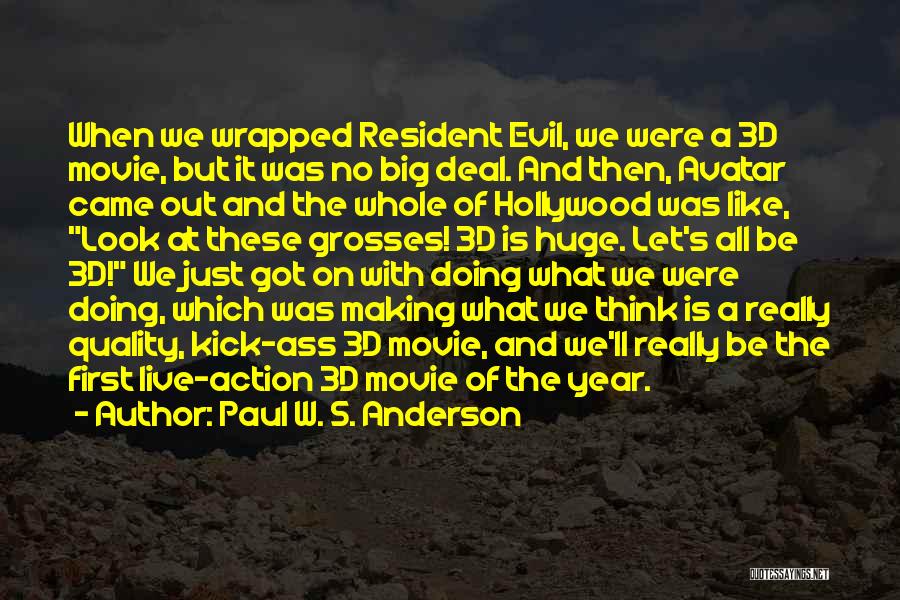 Best Resident Evil Quotes By Paul W. S. Anderson