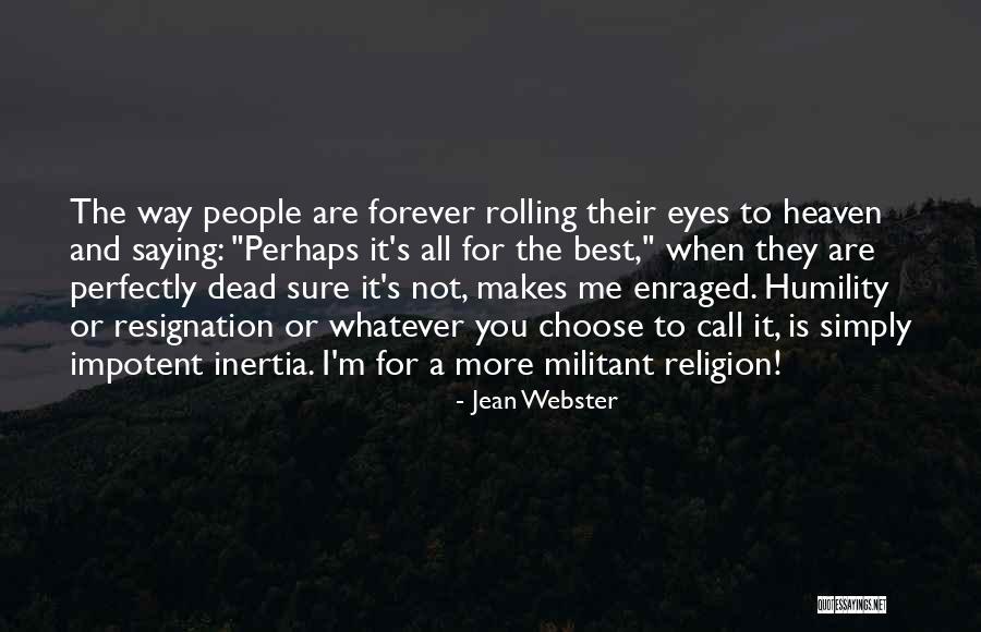 Best Resignation Quotes By Jean Webster Best Resignation Quotes By Jean Webster
