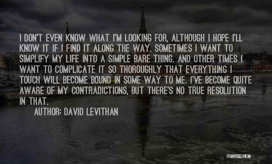 Best Resolution Quotes By David Levithan