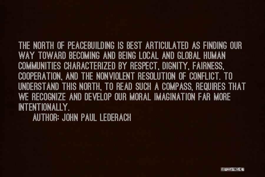 Best Resolution Quotes By John Paul Lederach