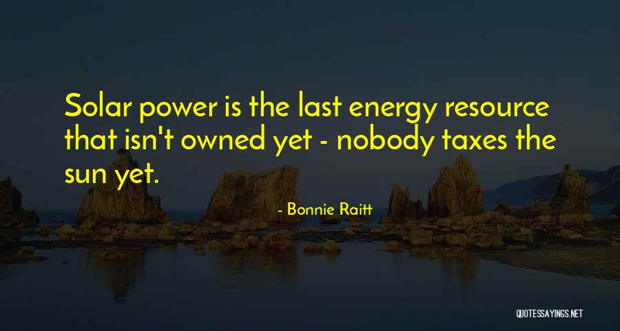 Best Resource Quotes By Bonnie Raitt