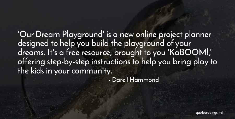 Best Resource Quotes By Darell Hammond