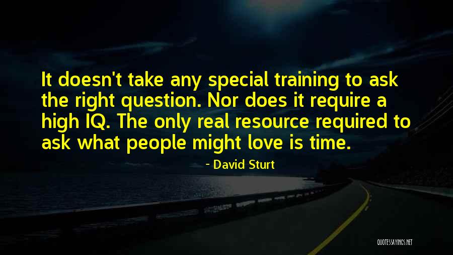 Best Resource Quotes By David Sturt