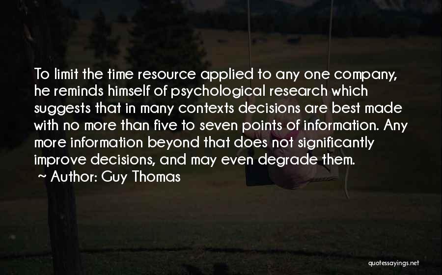 Best Resource Quotes By Guy Thomas