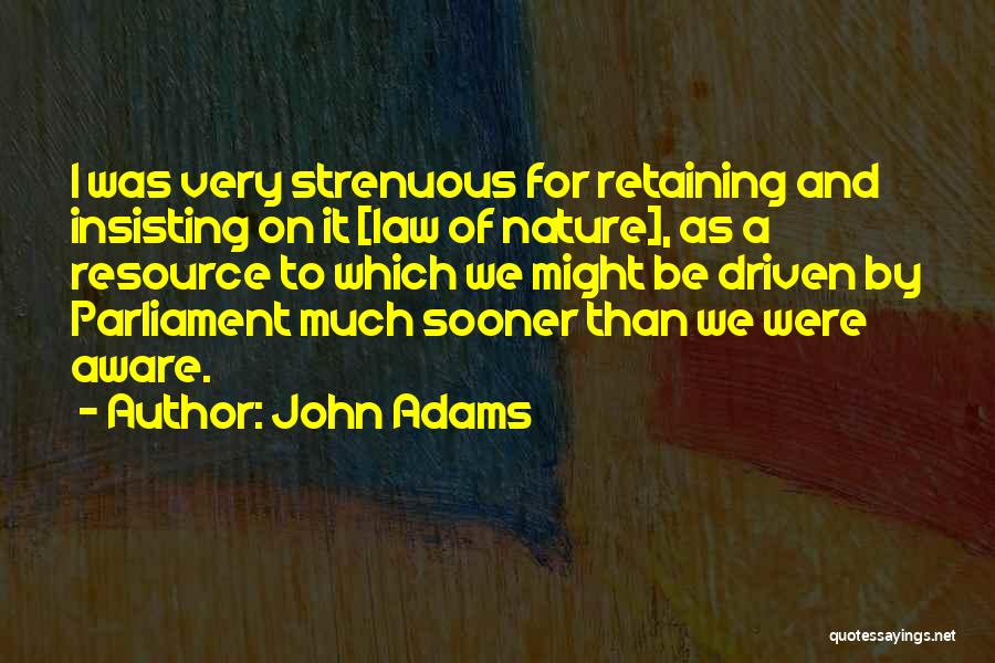 Best Resource Quotes By John Adams