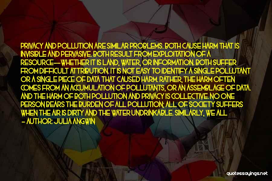 Best Resource Quotes By Julia Angwin Best Resource Quotes By Julia Angwin