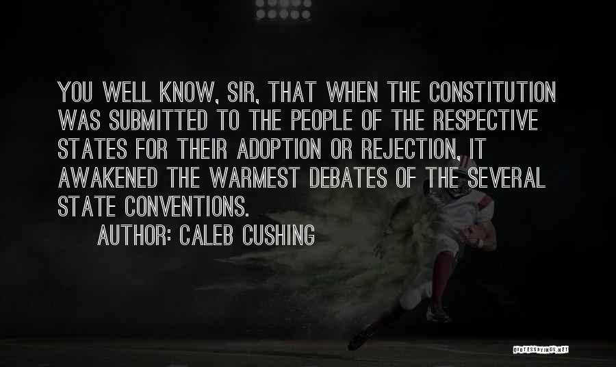 Best Respective Quotes By Caleb Cushing
