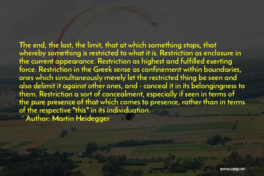 Best Respective Quotes By Martin Heidegger