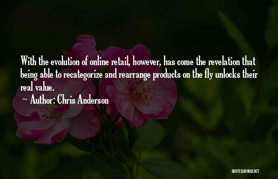 Best Retail Quotes By Chris Anderson